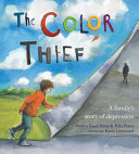 The Color Thief: A Family's Story of Depression cover