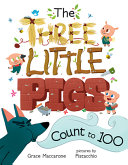 The Three Little Pigs Count to 100 cover