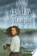 A Bitter Magic cover