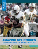 Amazing NFL Stories: 12 Highlights from NFL History cover