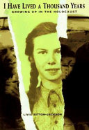 I Have Lived a Thousand Years: Growing Up in the Holocaust cover