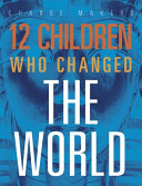 12 Children Who Changed the World cover