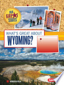 What's Great About Wyoming? cover