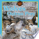 Wolves and Other Animals That Outrun Prey cover