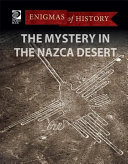 The Mysteries in the Nazca Desert cover