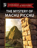 The Mystery of Machu Picchu cover