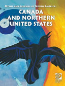 Myths and Legends of North America: Canada and Northern United States cover