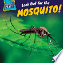 Look Out for the Mosquito! cover