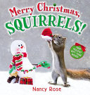 Merry Christmas, Squirrels! cover