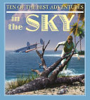 Ten of the Best Adventures in the Sky cover