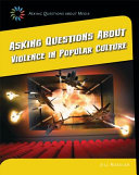 Asking Questions About Violence in Popular Culture cover