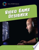 Video Game Designer (Cool STEAM Careers) cover
