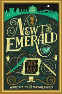Newt's Emerald: Magic, Maids, and Masquerades cover