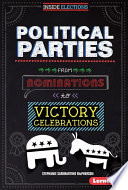 Political Parties: From Nominations to Victory Celebrations cover