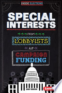 Special Interests: From Lobbyist to Campaign Funding cover