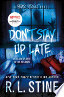 Don't Stay Up Late: A Fear Street Novel cover