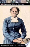 Harriet Tubman: A Photographic Story of a Life cover