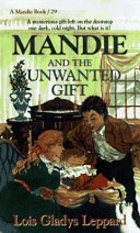 Mandie and the Unwanted Gift cover