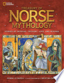 Treasury of Norse Mythology: Stories of Intrigue, Trickery, Love, and Revenge cover
