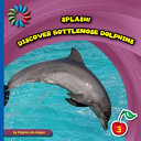 Discover Bottlenose Dolphins cover