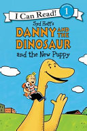 Danny and the Dinosaur and the New Puppy cover
