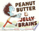 Peanut Butter & Brains: A Zombie Culinary Tale cover