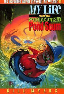 My Life as Polluted Pond Scum cover