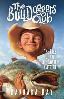 The Bulldoggers Club: The Tale of the Ill-Gotten Catfish cover