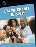 Using Credit Wisely cover