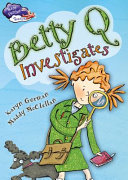 Betty Q Investigates cover