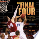 The Final Four: The Pursuit of College Basketball Glory cover