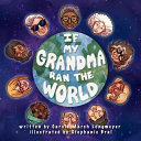 If My Grandma Ran The World cover