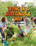 Living in a Sustainable Way: Green Communities cover
