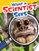 What a Scientist Sees cover