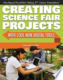 Creating Science Fair Projects with Cool New Digital Tools cover