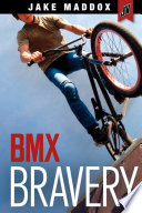 BMX Bravery cover