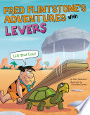 Fred Flintstone's Adventures with Levers: Lift That Load! cover