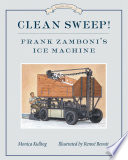 Clean Sweep! Frank Zamboni's Ice Machine cover