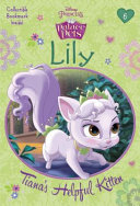 Lily: Tiana's Helpful Kitten cover