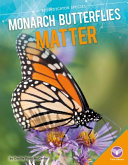 Monarch Butterflies Matter cover