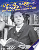 Rachel Carson Sparks the Environmental Movement cover
