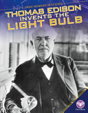 Thomas Edison Invents the Light Bulb cover