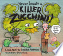 Never Insult a Killer Zucchini cover