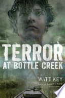 Terror at Bottle Creek cover