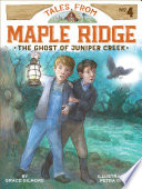 The Ghost of Juniper Creek cover