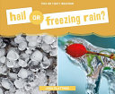 Hail or Freezing Rain? cover