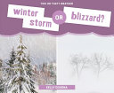 Winter Storm or Blizzard? cover