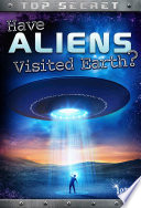 Have Aliens Visited Earth? cover
