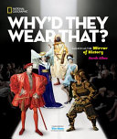 Why'd They Wear That? Fashion as the Mirror of History cover