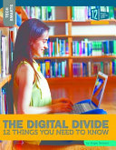 The Digital Divide: 12 Things You Need to Know cover